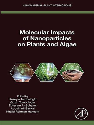 cover image of Molecular Impacts of Nanoparticles on Plants and Algae